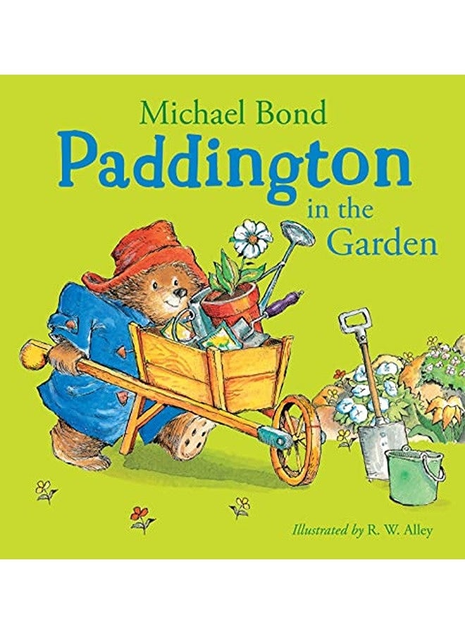 Paddington In The Garden